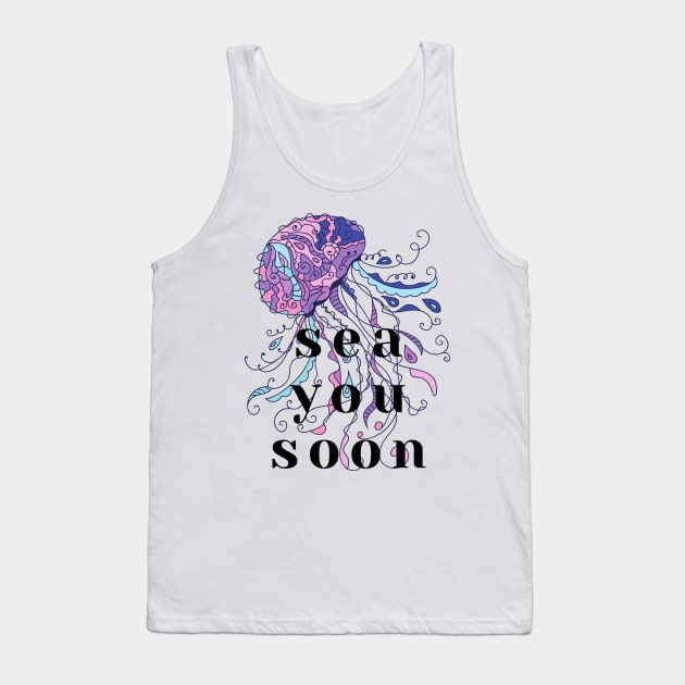 Purple Jellyfish Sea You Soon Tank Top by JanesCreations